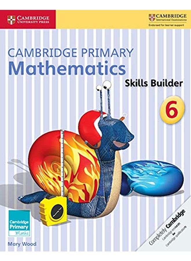 Cambridge Primary Mathematics Skills Builder 6